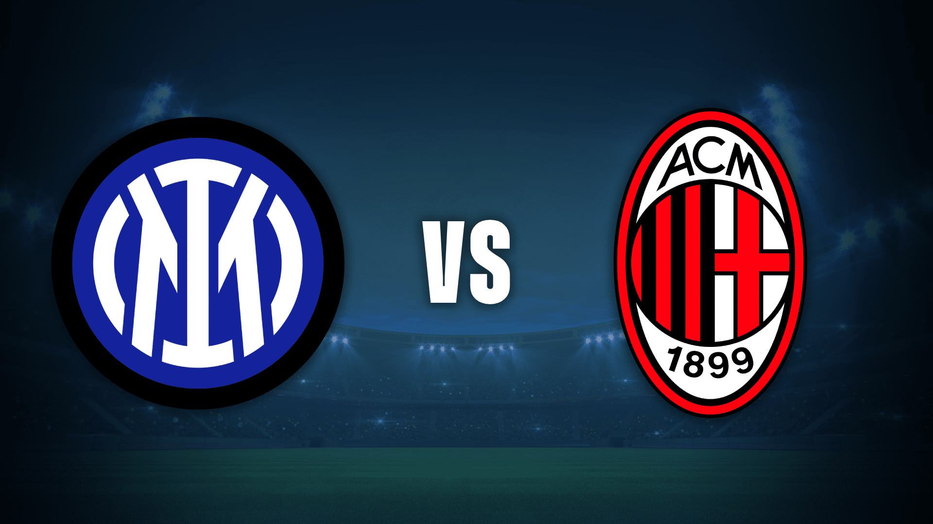 INTERNAZIONALE vs AC MILAN